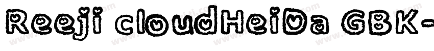 Reeji cloudHeiDa GBK字体转换